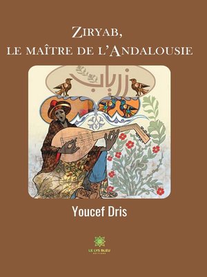 cover image of Ziryab, le maître de l'Andalousie